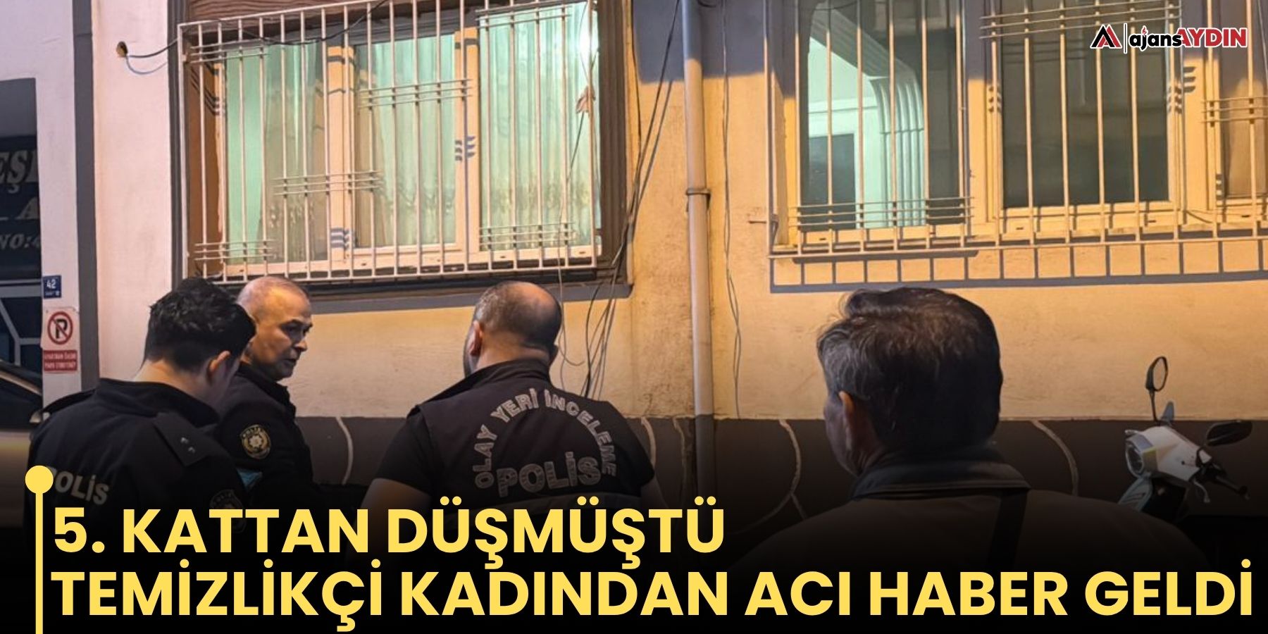 5. kattan düşmüştü Temizlikçi kadından acı haber geldi