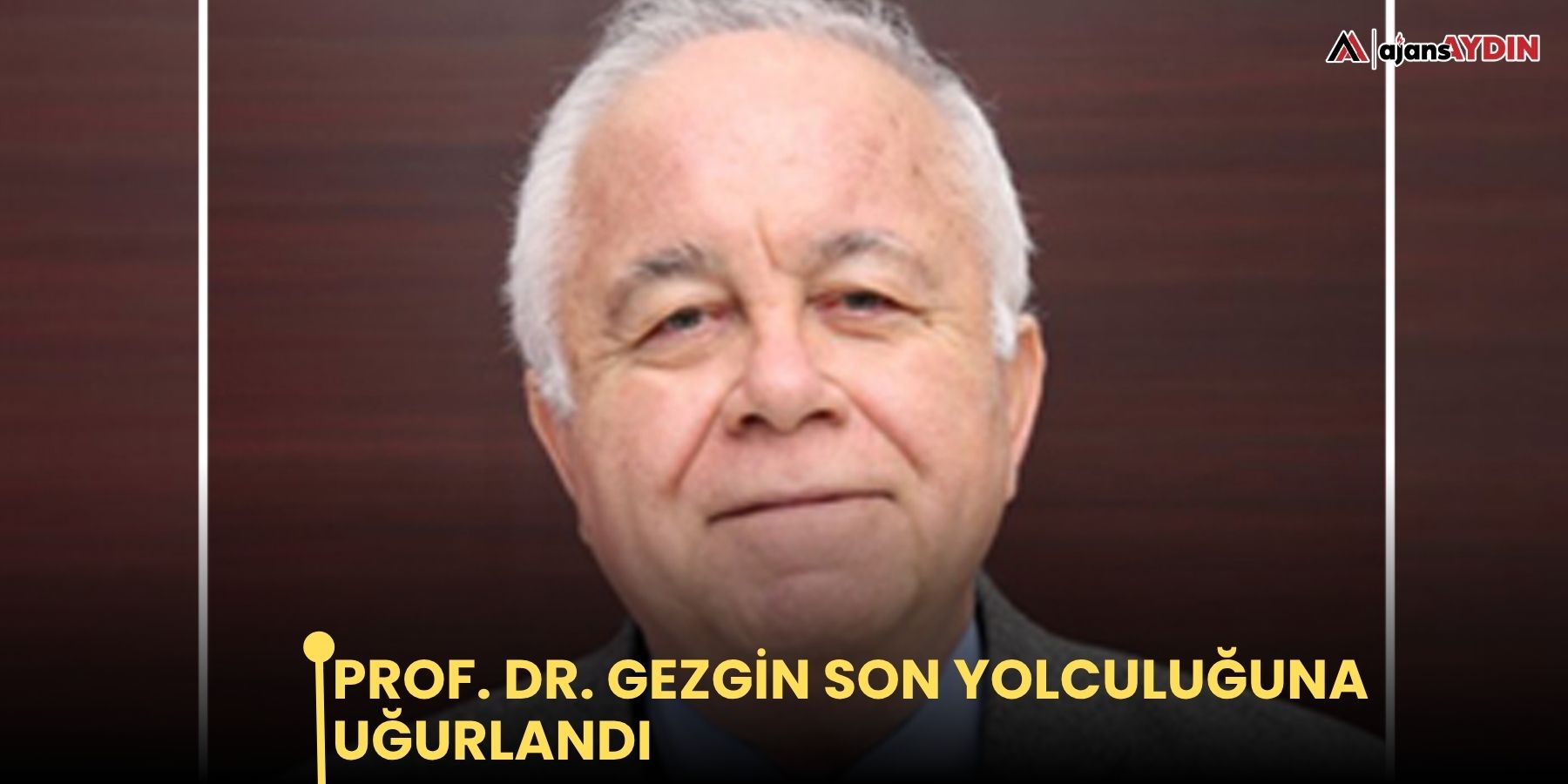 Prof. Dr. Gezgin son yolculuğuna uğurlandı