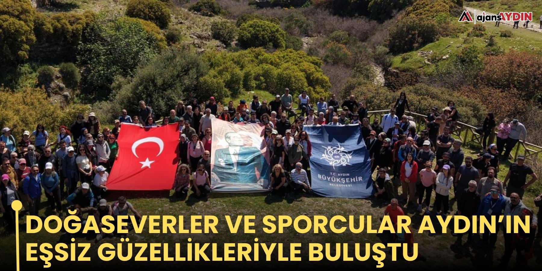 Doğaseverler ve sporcular Aydın’ın eşsiz güzellikleriyle buluştu