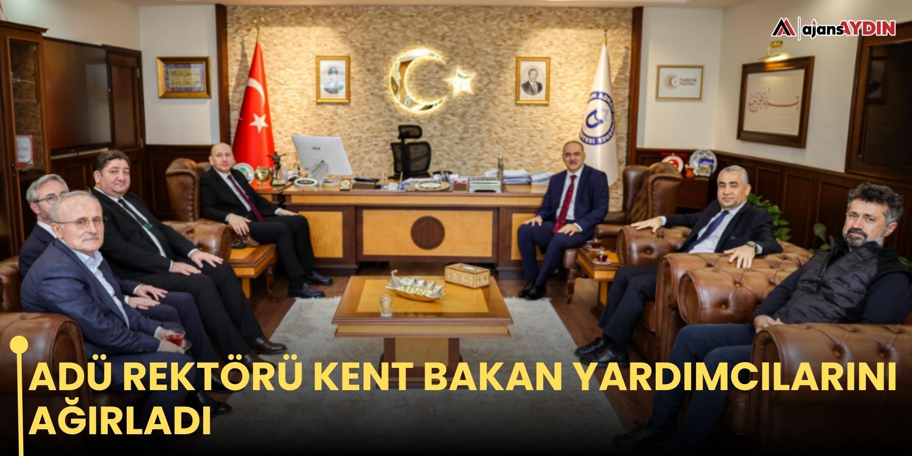 ADÜ Rektörü Kent Bakan Yardımcılarını Ağırladı