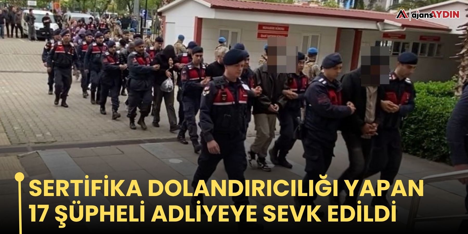 Sertifika dolandırıcılığı yapan 17 şüpheli adliyeye sevk edildi