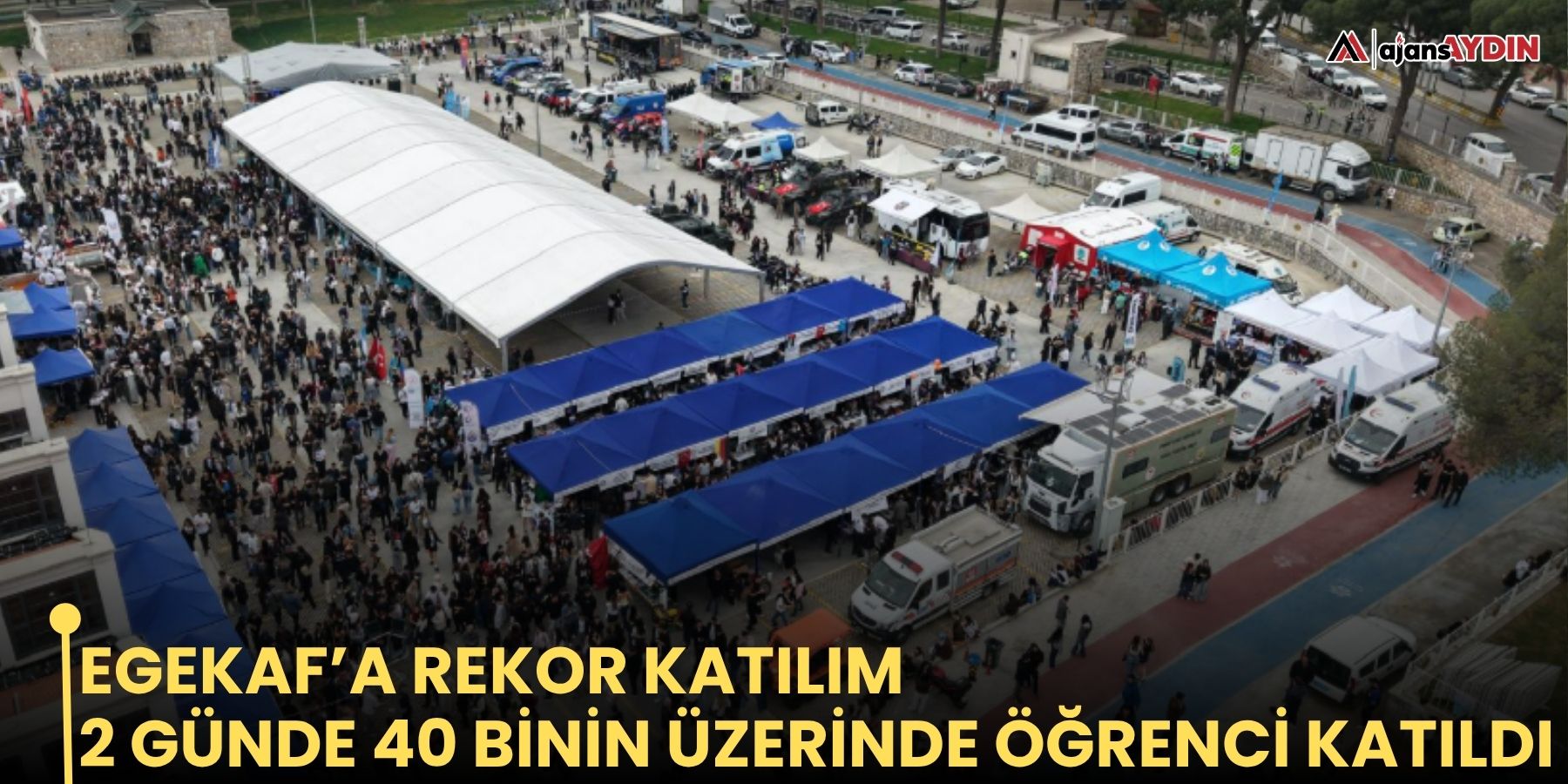 EGEKAF’a rekor katılım  2 günde 40 binin üzerinde öğrenci katıldı