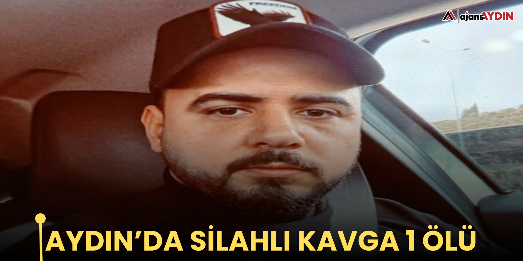 Aydın’da silahlı kavga 1 ölü