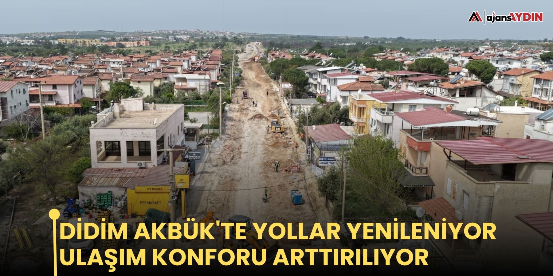 Didim Akbük'te yollar yenileniyor ulaşım konforu arttırılıyor