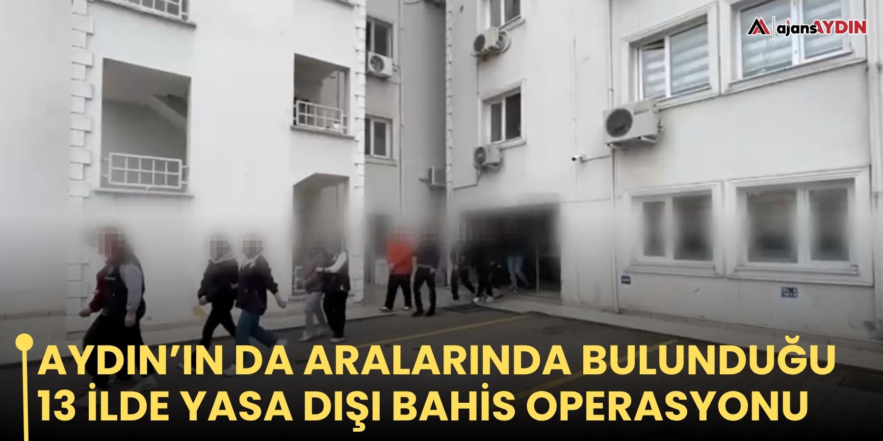 Aydın’ın da aralarında bulunduğu 13 ilde yasa dışı bahis operasyonu