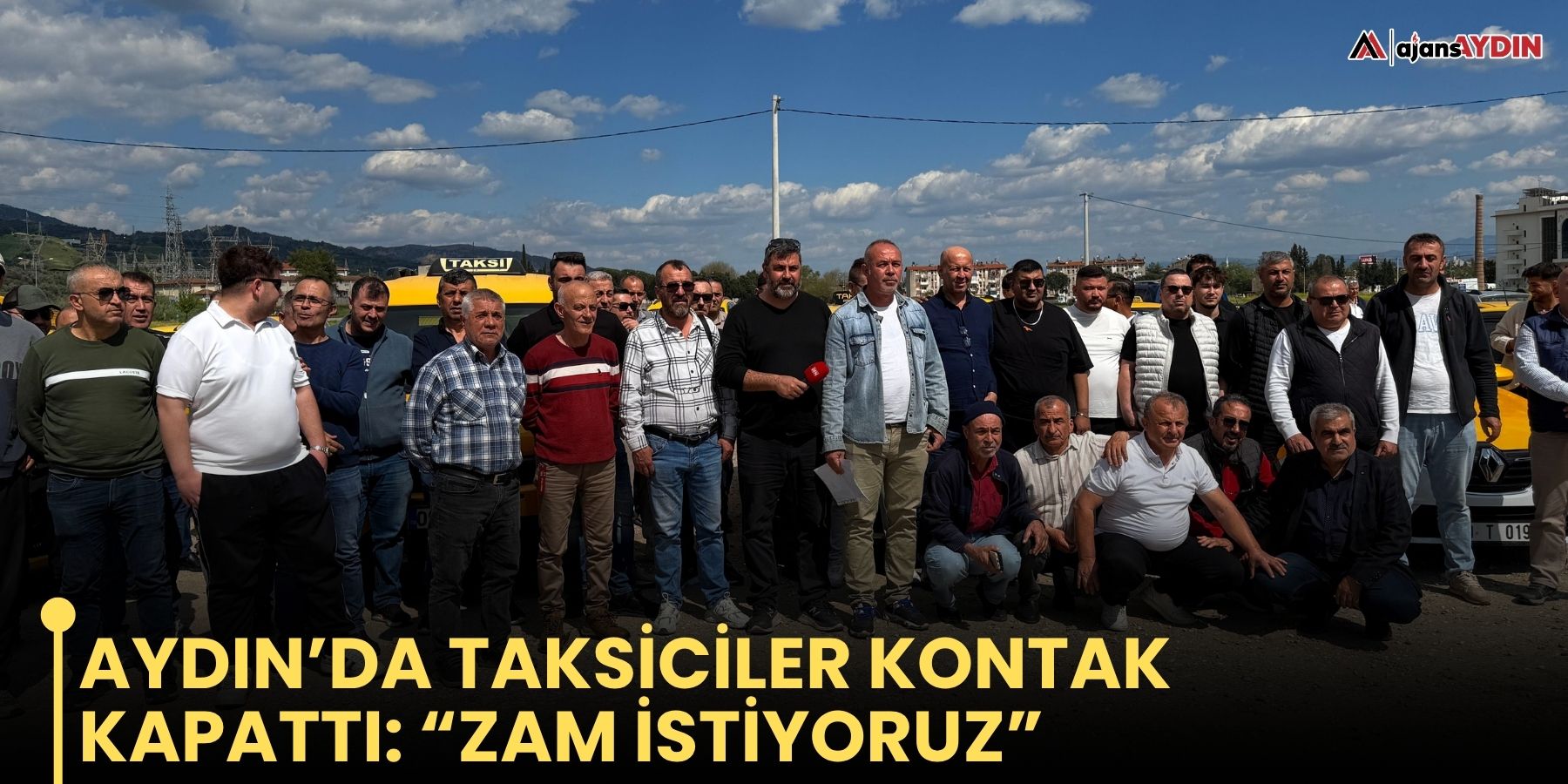 Aydın’da taksiciler kontak kapattı  “Zam istiyoruz”