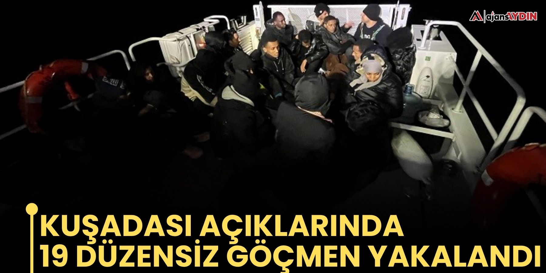 Kuşadası açıklarında 19 düzensiz göçmen yakalandı