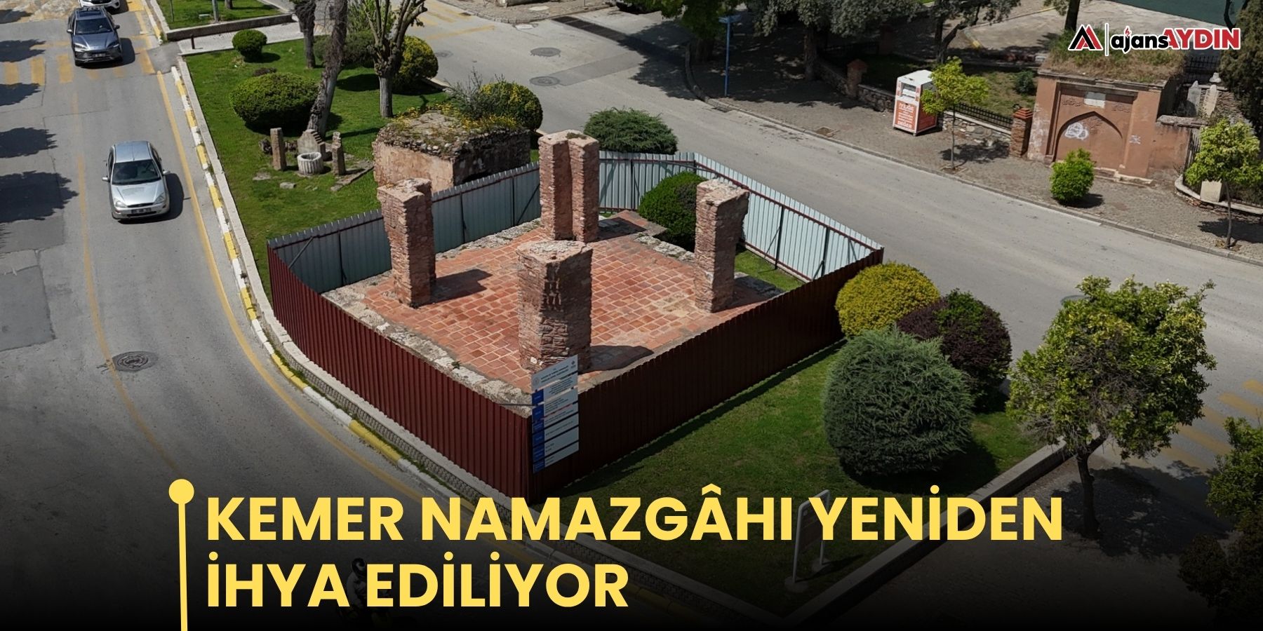 Kemer Namazgâhı Yeniden İhya Ediliyor