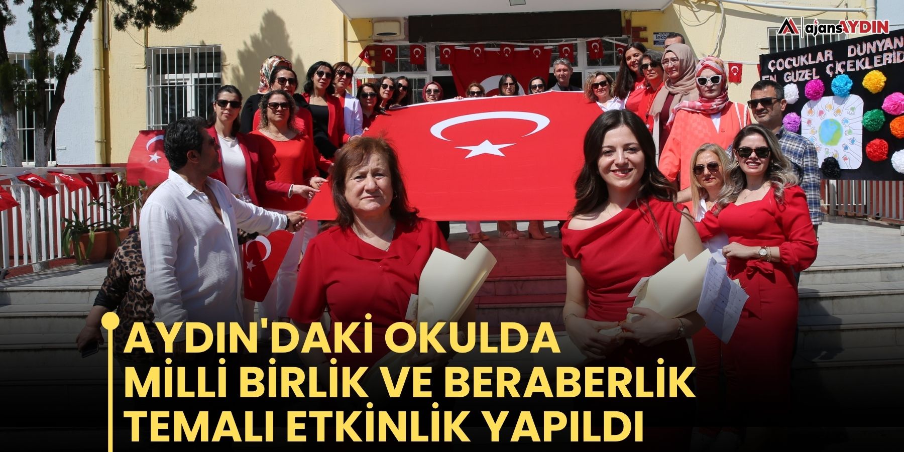 Aydın'daki okullarda milli birlik ve beraberlik temalı etkinlik yapıldı