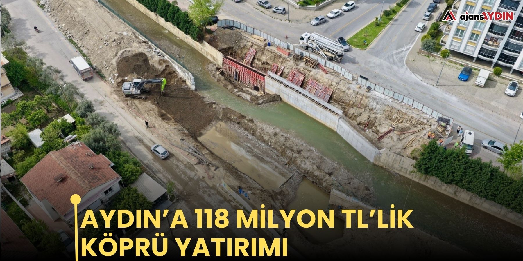Aydın’a 118 milyon TL’lik köprü yatırımı