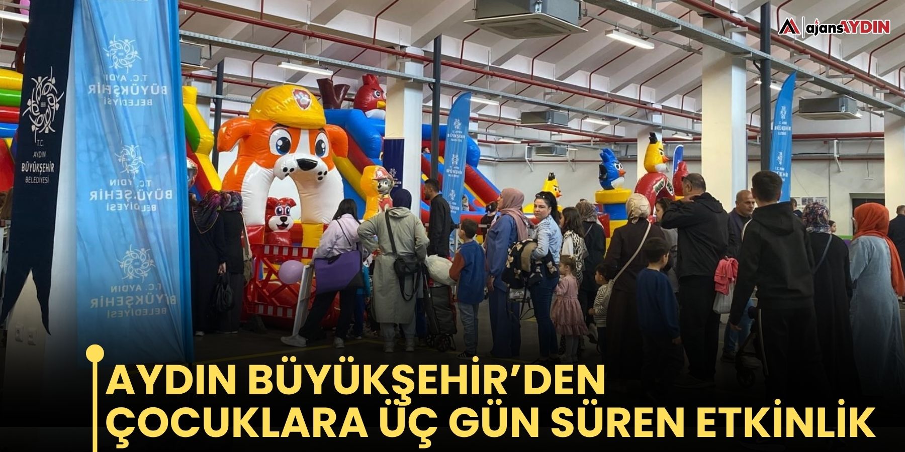 Aydın Büyükşehir’den çocuklara üç gün süren etkinlik