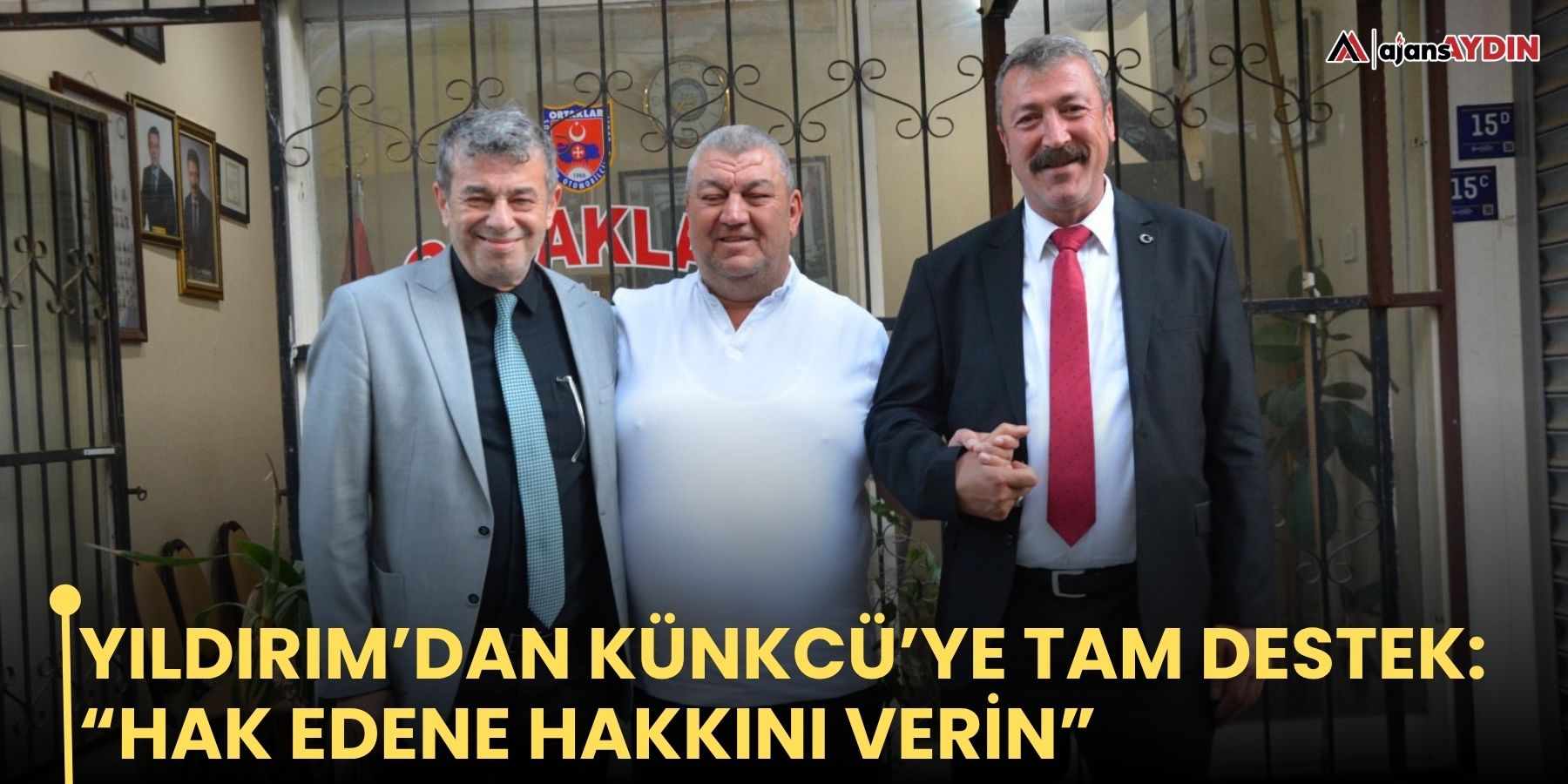 Yıldırım’dan Künkcü’ye tam destek: “Hak edene hakkını verin”