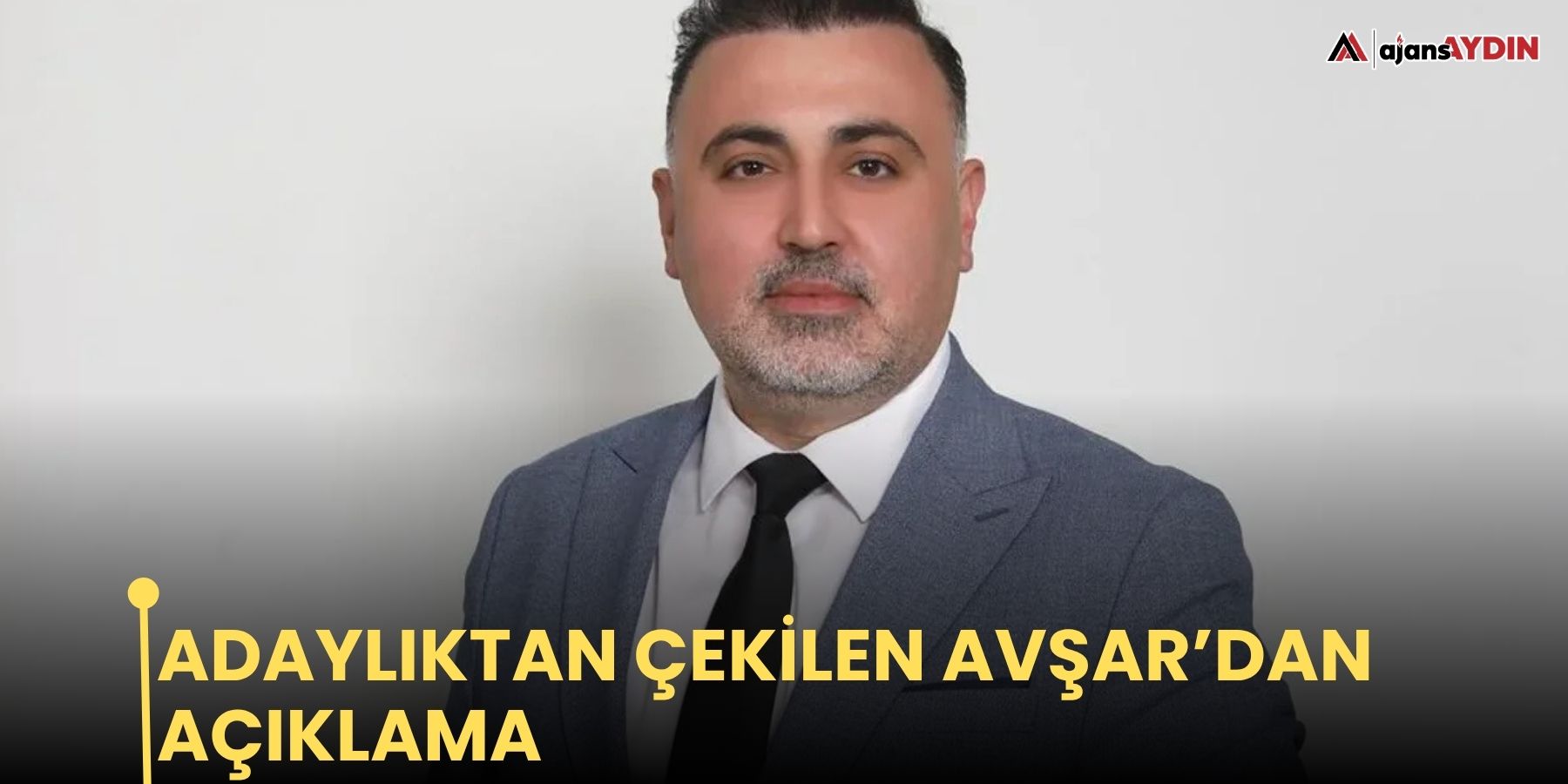 Adaylıktan çekilen Avşar’dan açıklama
