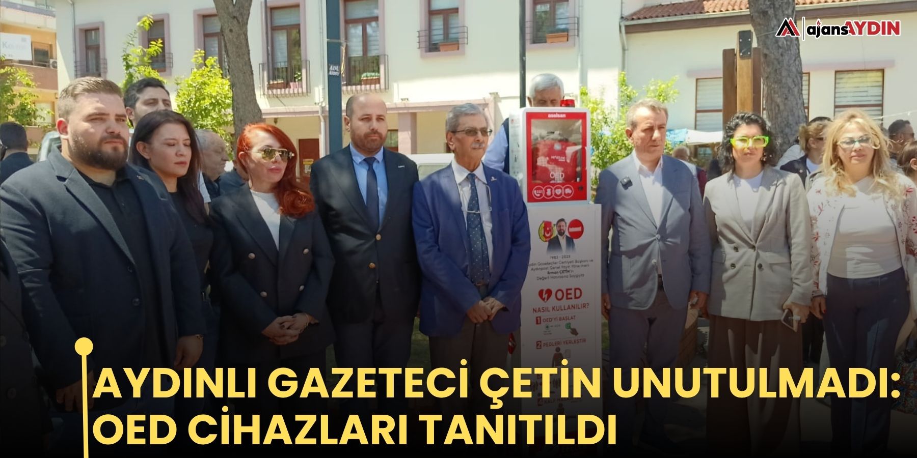 Aydınlı gazeteci Çetin unutulmadı: OED cihazları tanıtıldı