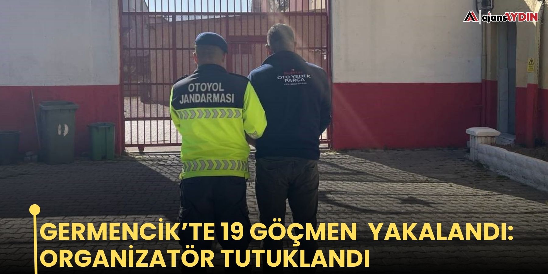 Germencik’te 19 göçmen yakalandı: organizatör tutuklandı