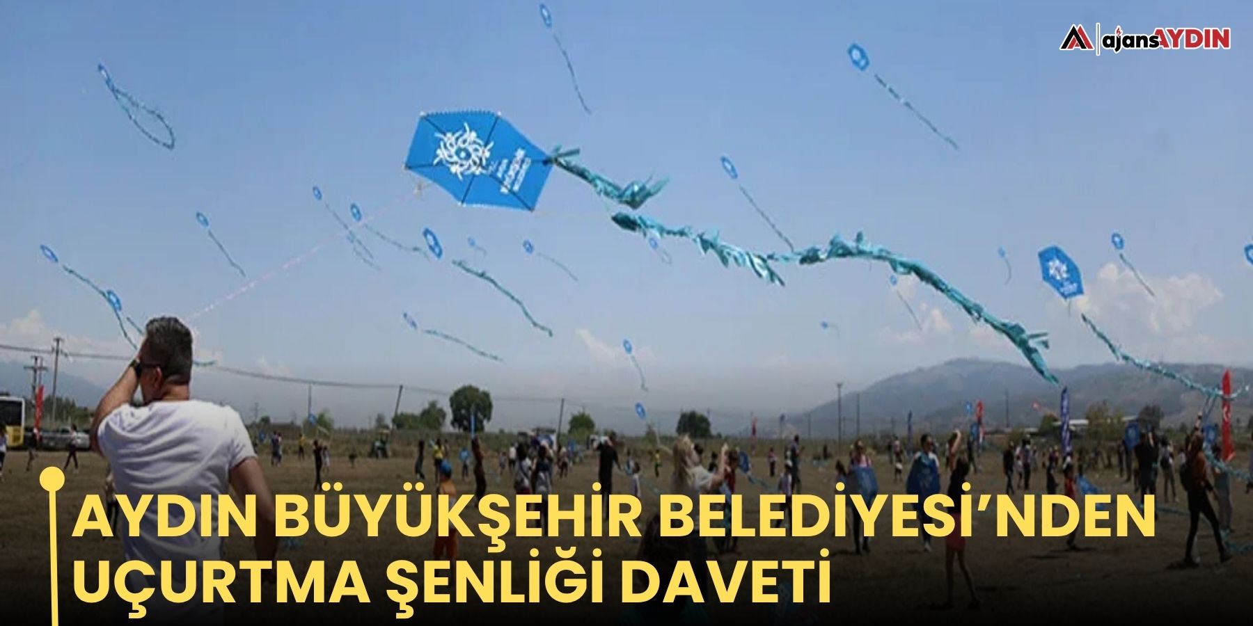 Aydın Büyükşehir Belediyesi’nden uçurtma şenliği daveti