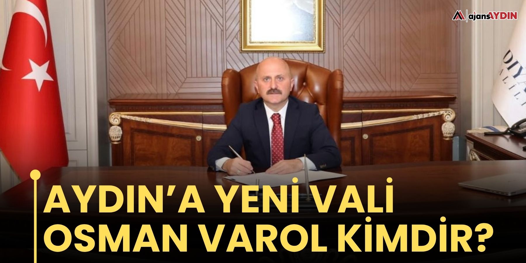 Aydın’a yeni vali  Osman Varol kimdir?