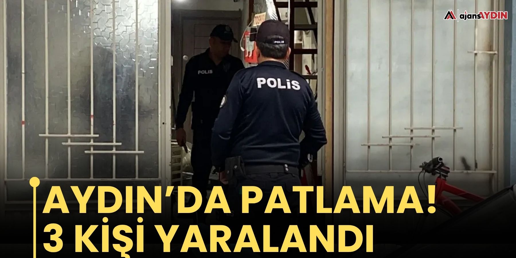 Aydın’da patlama!  3 kişi yaralandı