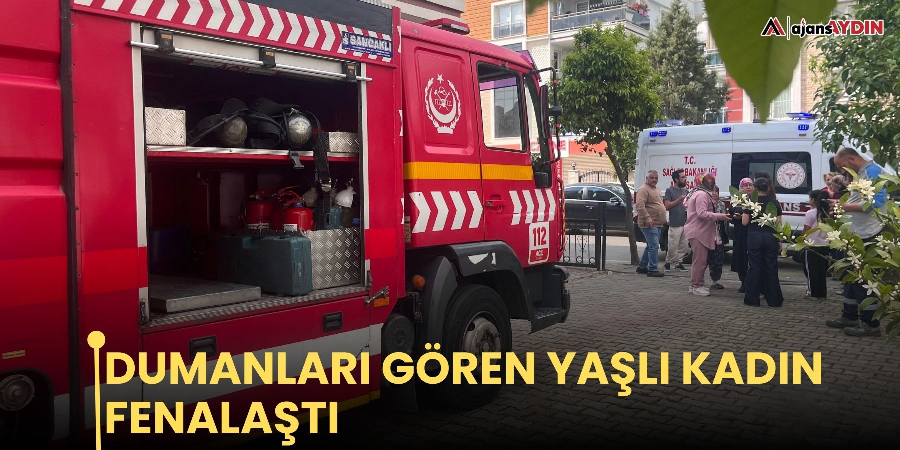 Dumanları gören yaşlı kadın fenalaştı