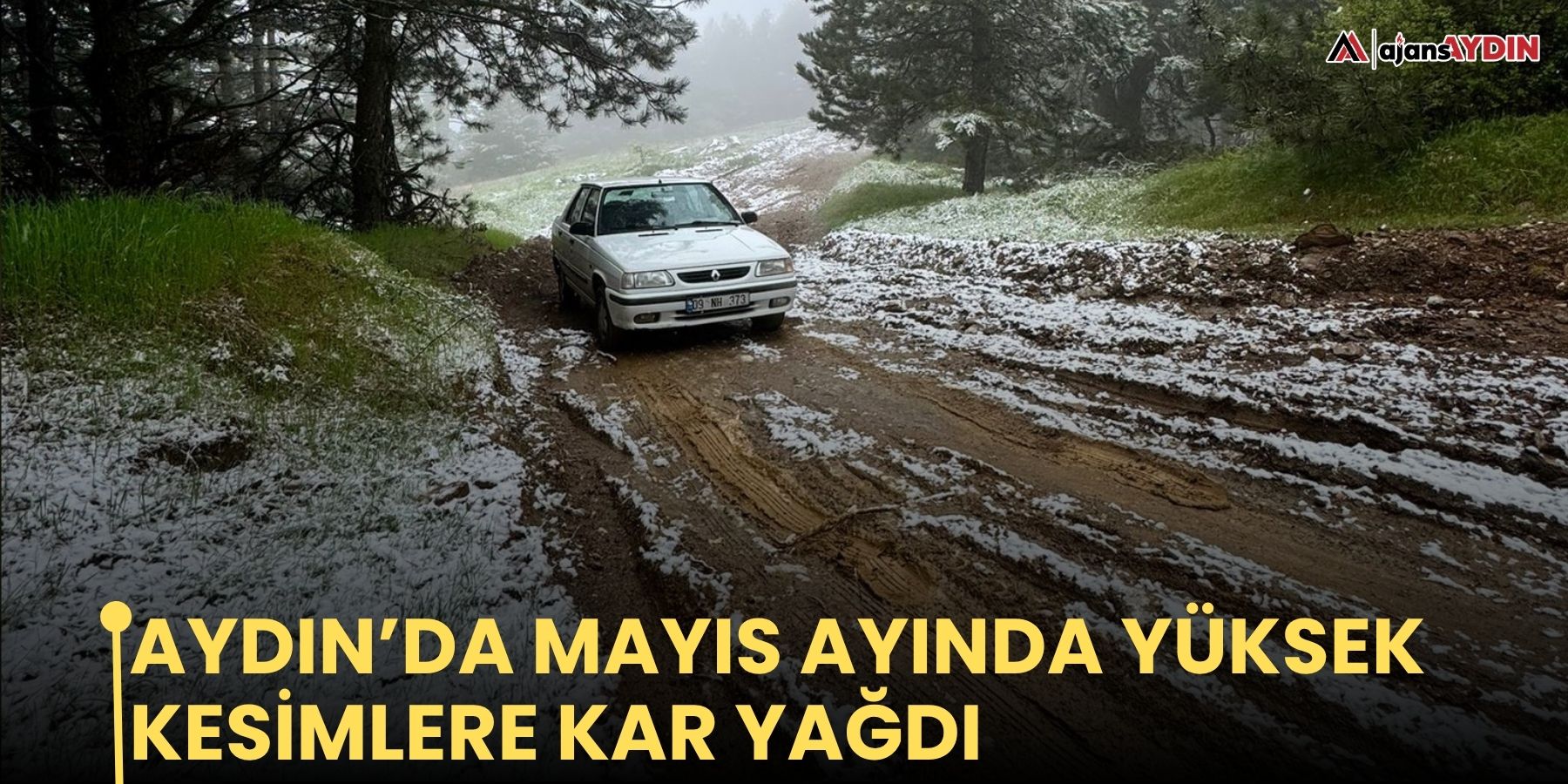 Aydın’da Mayıs ayında yüksek kesimlere kar yağdı