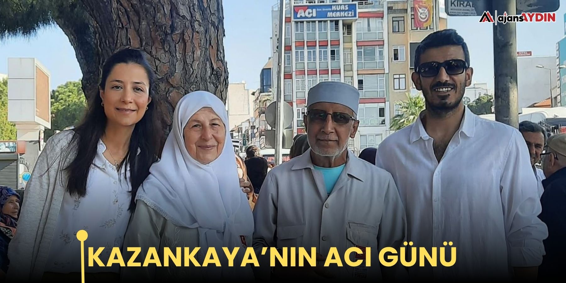Kazankaya’nın acı günü