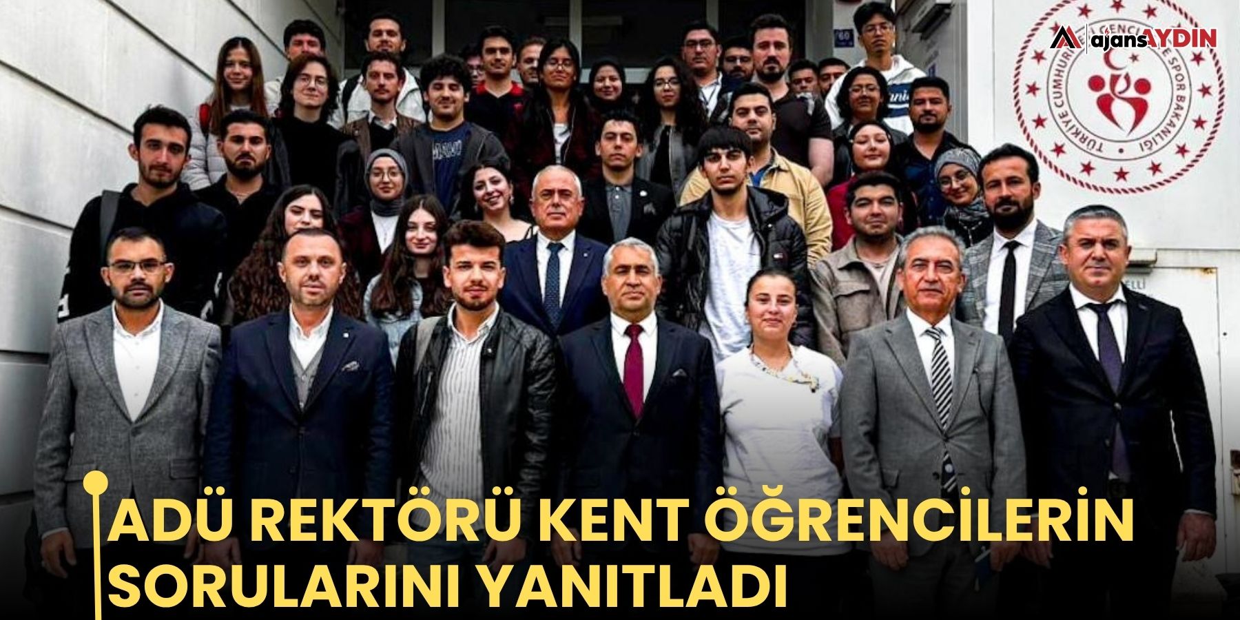 ADÜ Rektörü Kent öğrencilerin sorularını yanıtladı