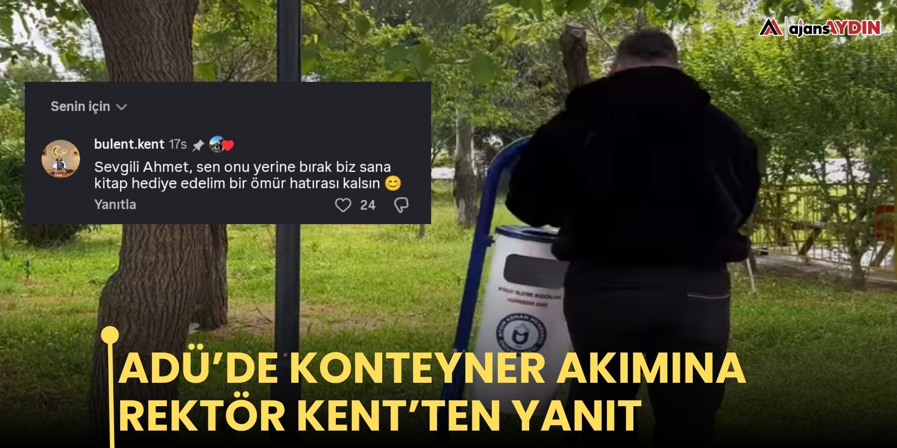 ADÜ’de konteyner akımına Rektör Kent’ten yanıt