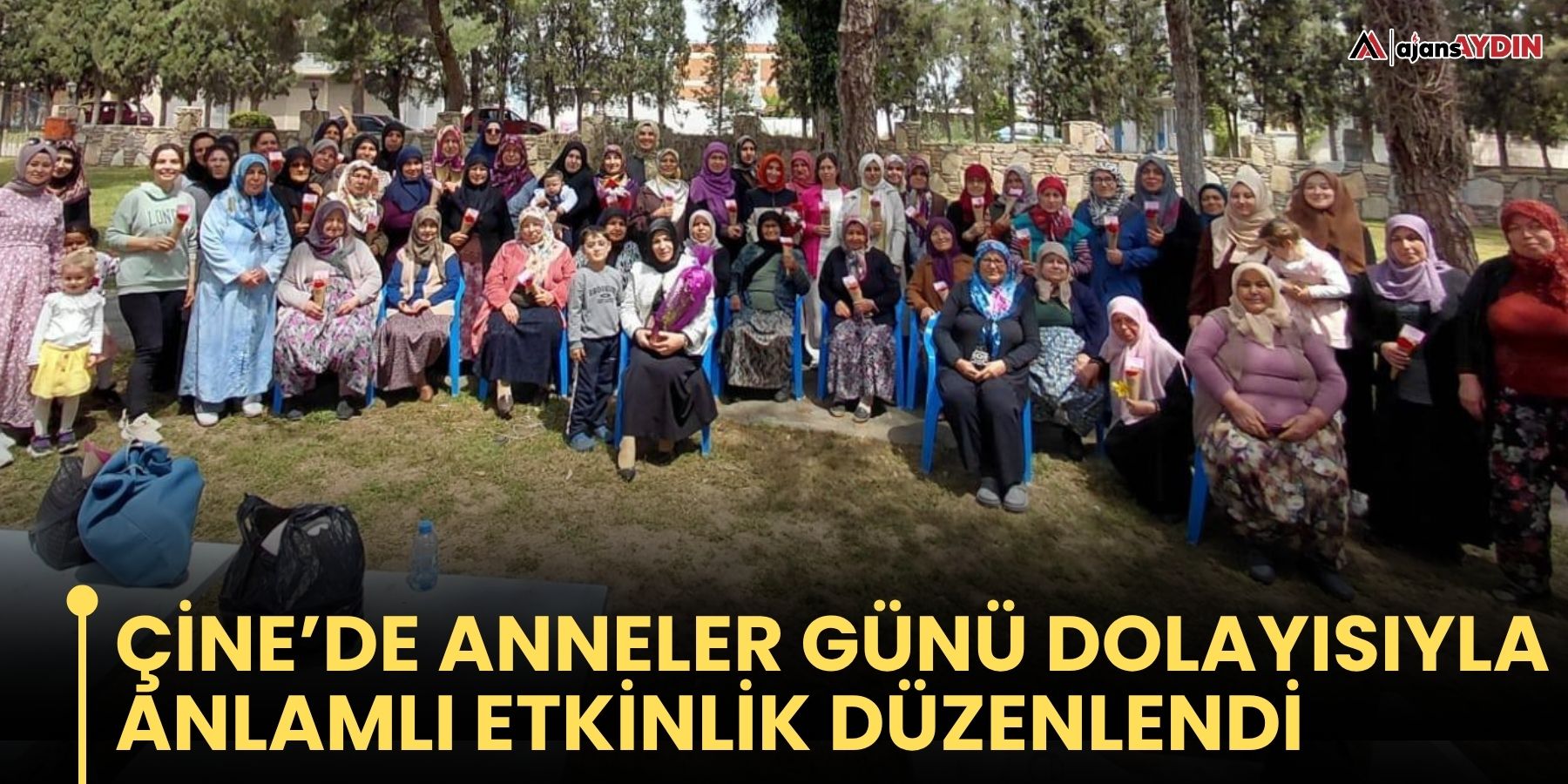 Çine’de Anneler Günü dolayısıyla anlamlı etkinlik düzenlendi