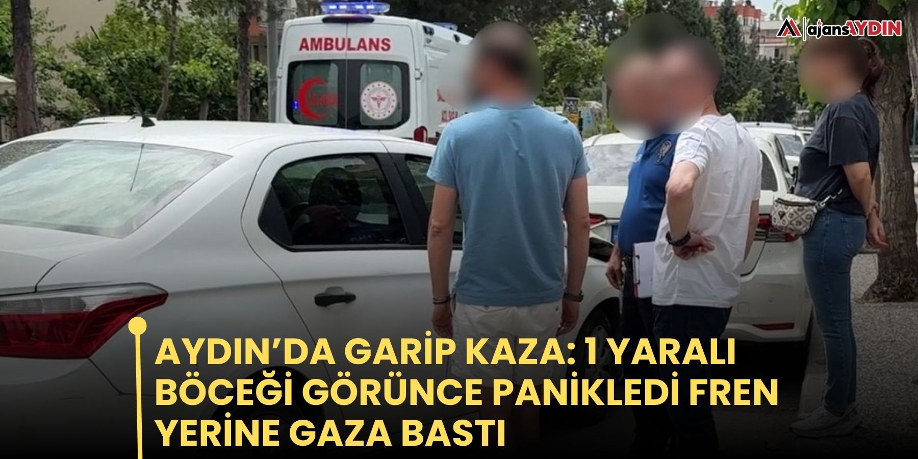 Aydın’da garip kaza: 1 yaralı böceği görünce panikledi fren yerine gaza bastı