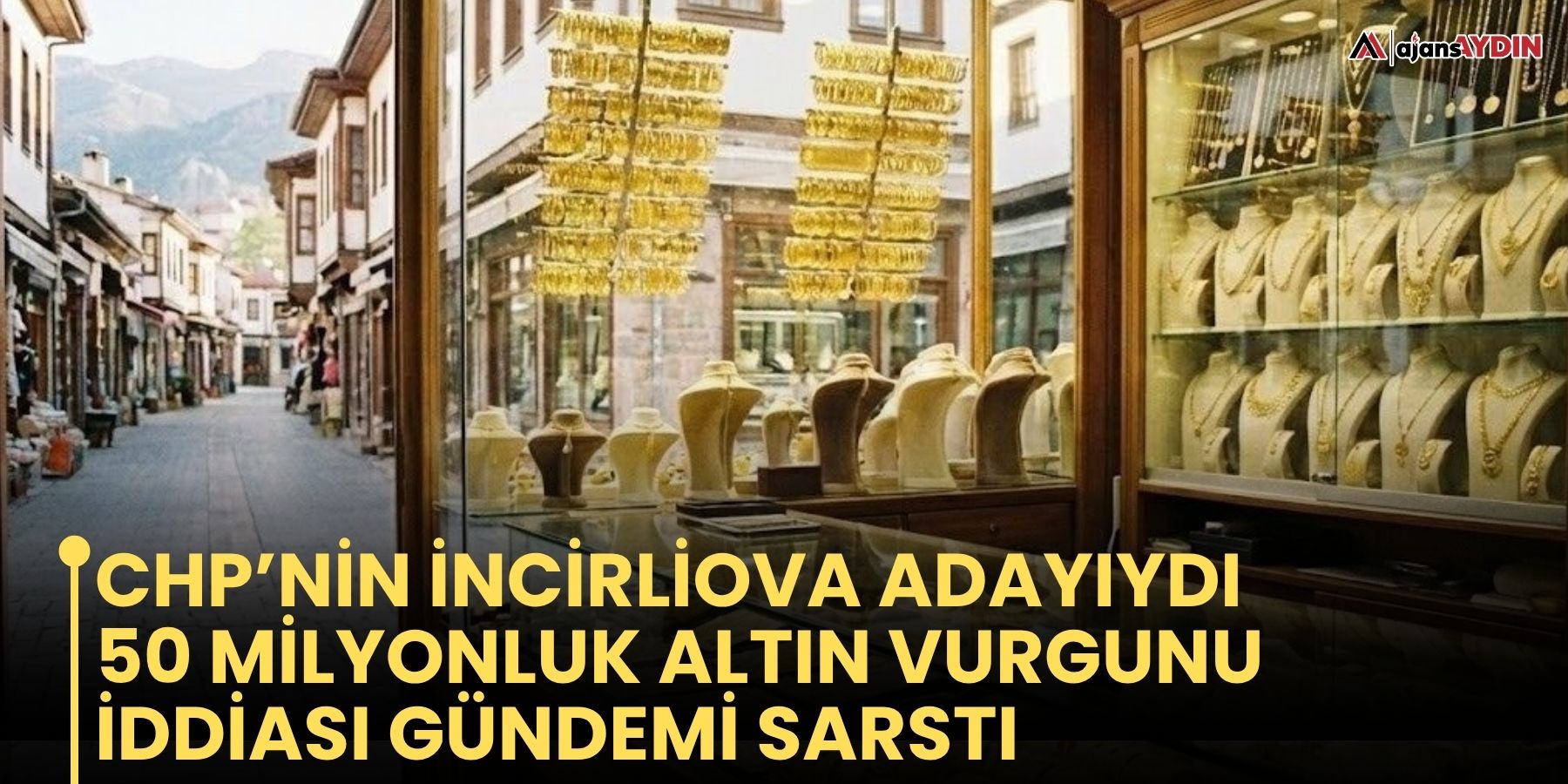 CHP’nin İncirliova adayıydı   50 milyonluk altın vurgunu iddiası gündemi sarstı
