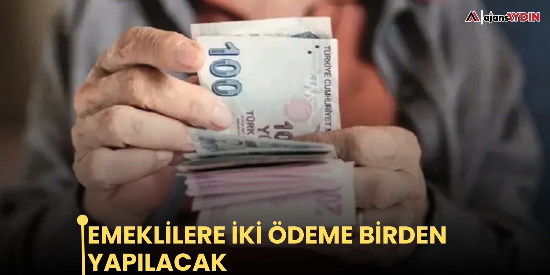 Emeklilere iki ödeme birden yapılacak