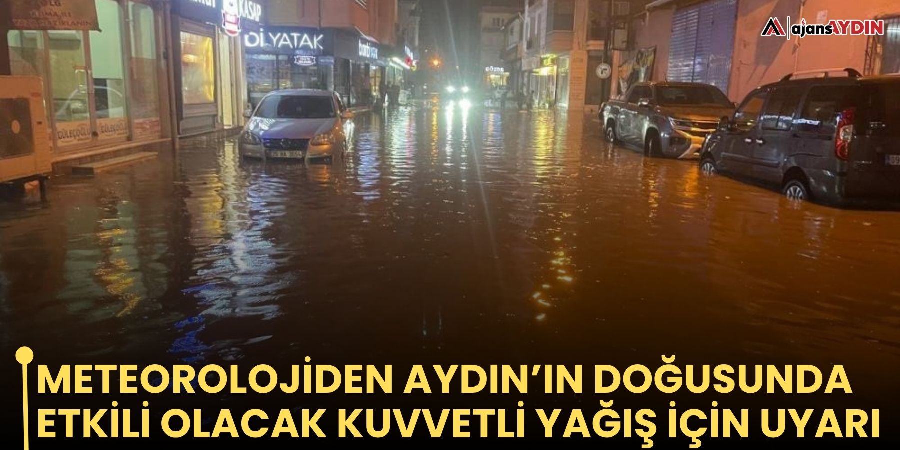 Meteorolojiden Aydın’ın doğusunda etkili olacak kuvvetli yağış için uyarı