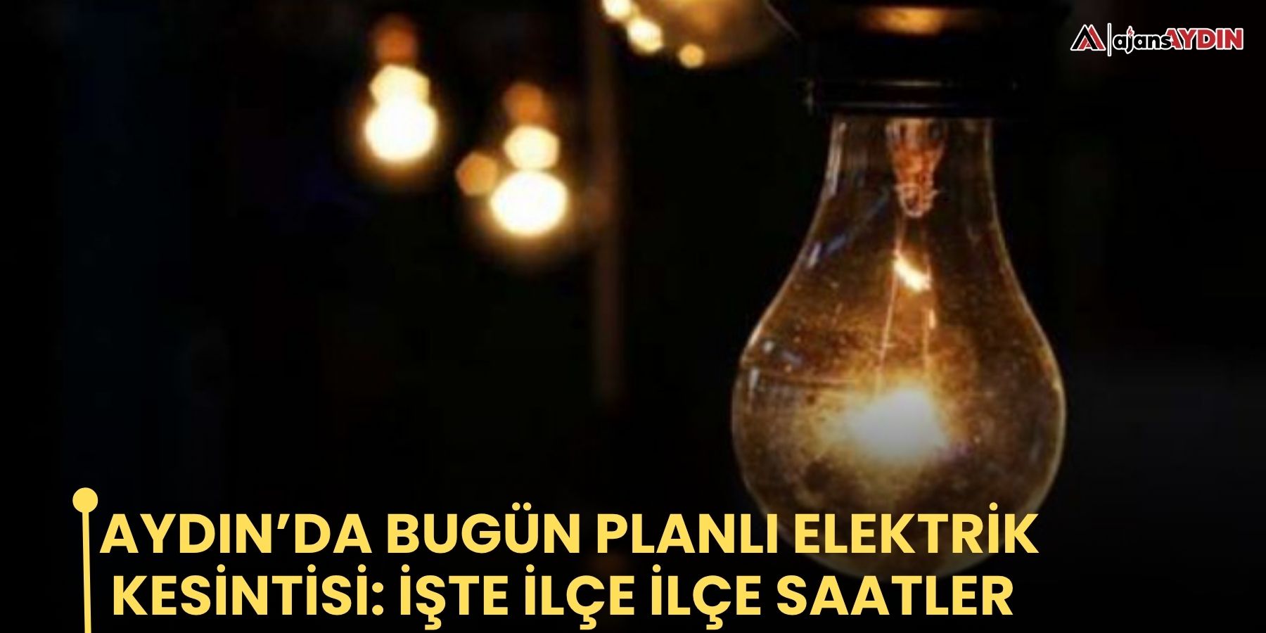 Aydın’da bugün planlı elektrik kesintisi: işte ilçe ilçe saatler