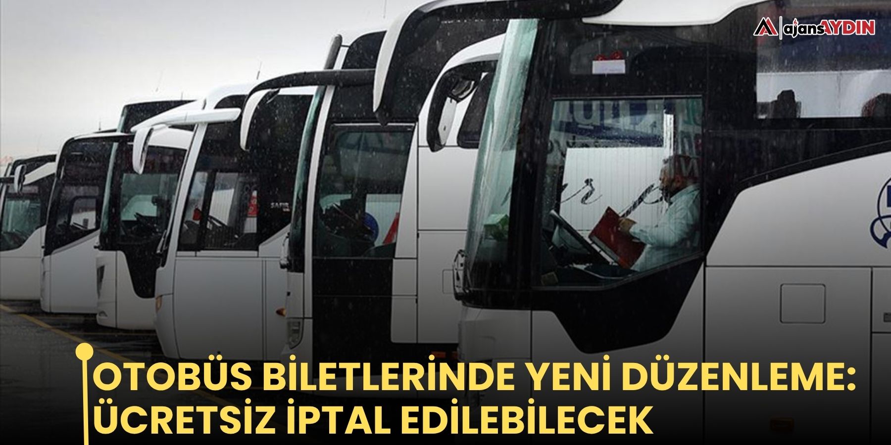 Otobüs biletlerinde yeni uygulama: ücretsiz iptal edilebilecek