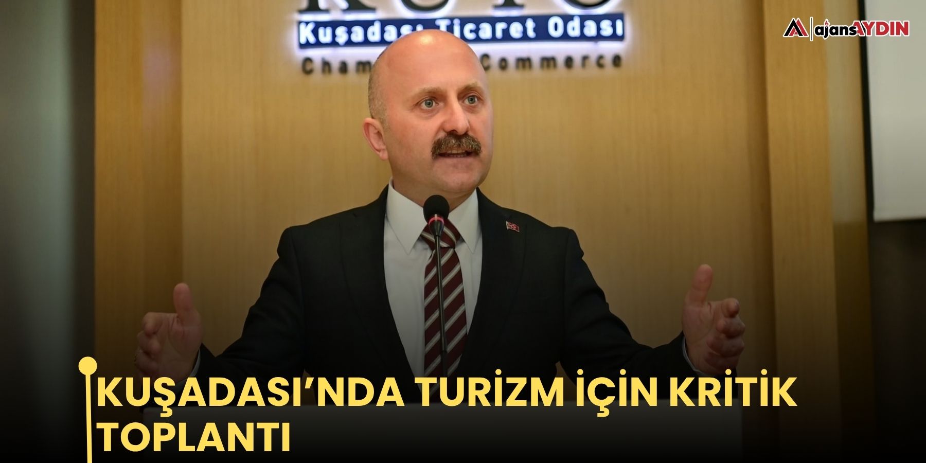 Kuşadası’nda turizm için kritik toplantı