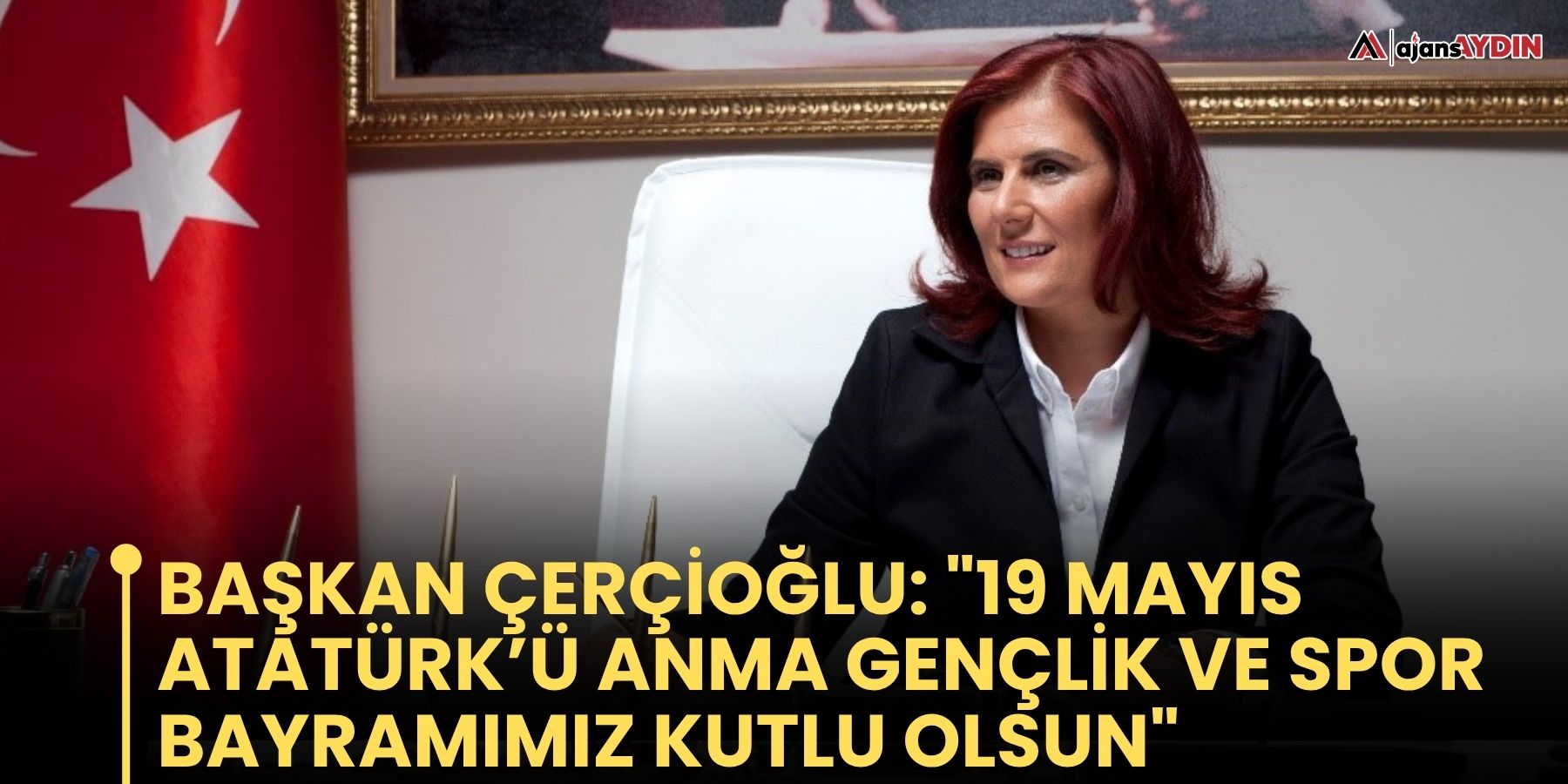 Başkan Çerçioğlu: "19 Mayıs Atatürk’ü Anma Gençlik ve Spor Bayramımız kutlu olsun"
