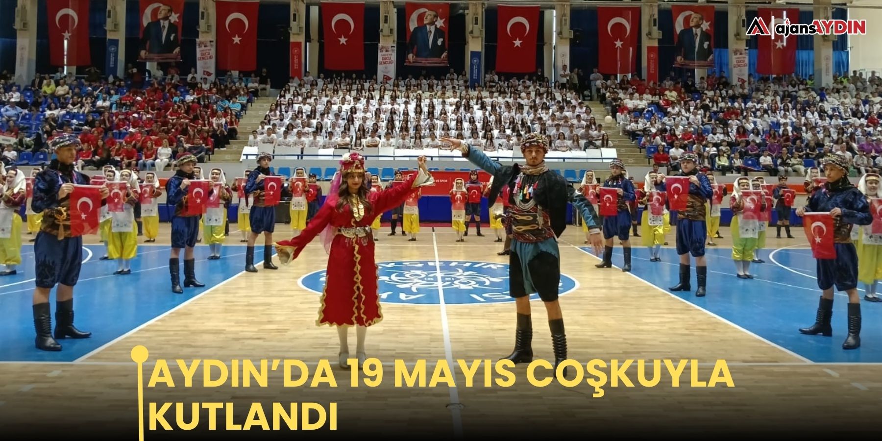 Aydın’da 19 Mayıs coşkuyla kutlandı