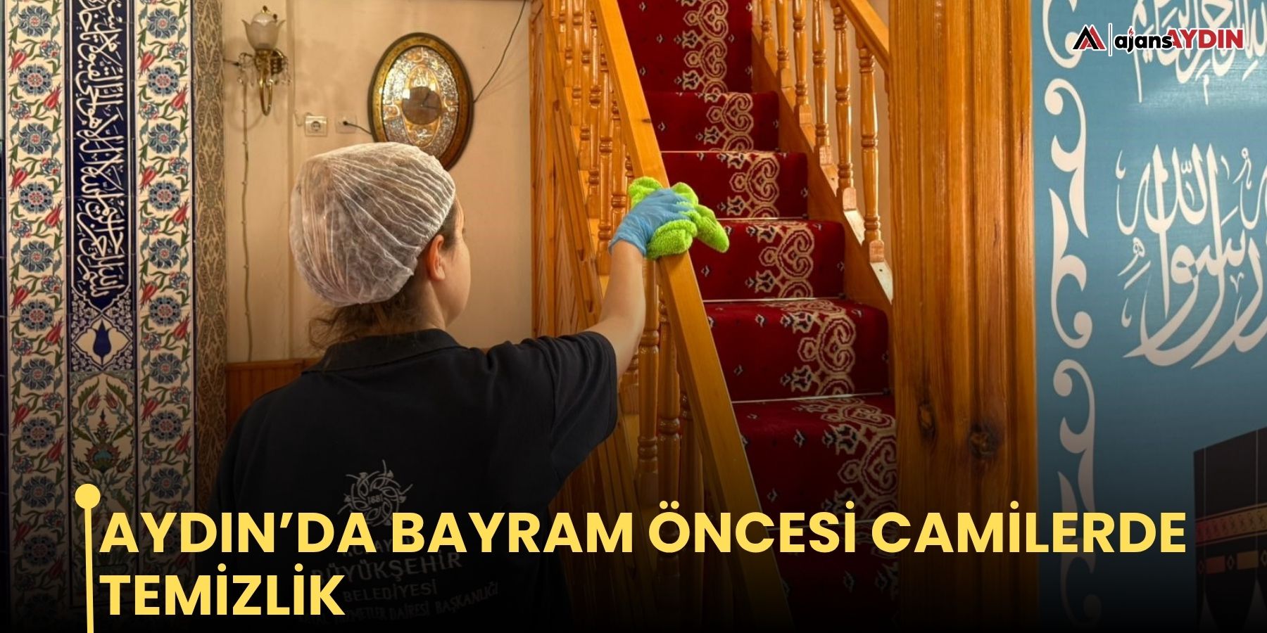 Aydın’da bayram öncesi camilerde temizlik