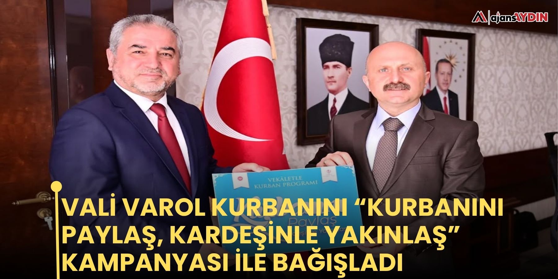 Vali Varol kurbanını “Kurbanını Paylaş, Kardeşinle Yakınlaş” kampanyası ile bağışladı