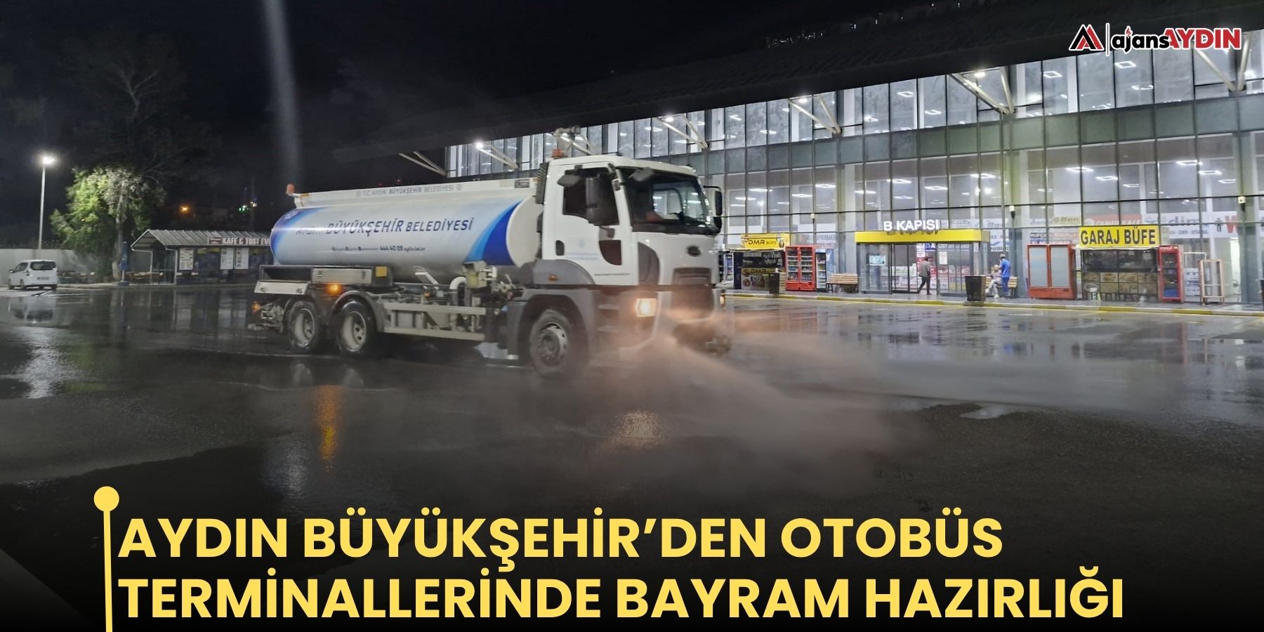 Aydın Büyükşehir’den otobüs terminallerinde bayram hazırlığı