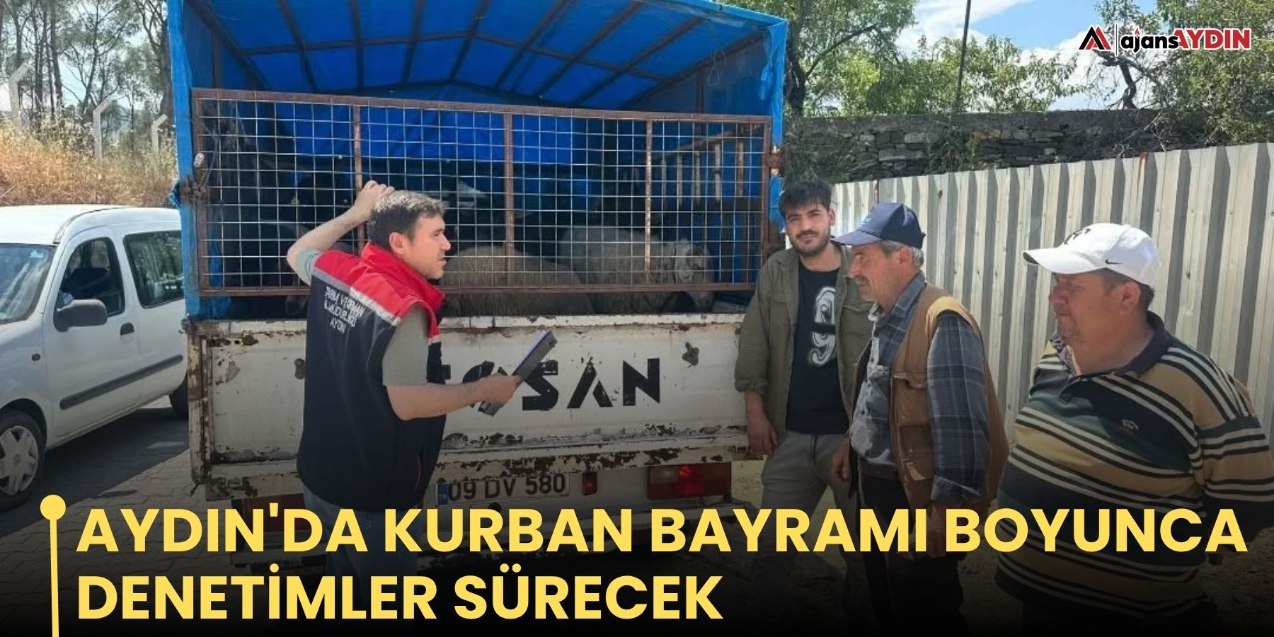 Aydın'da Kurban Bayramı boyunca denetimler sürecek