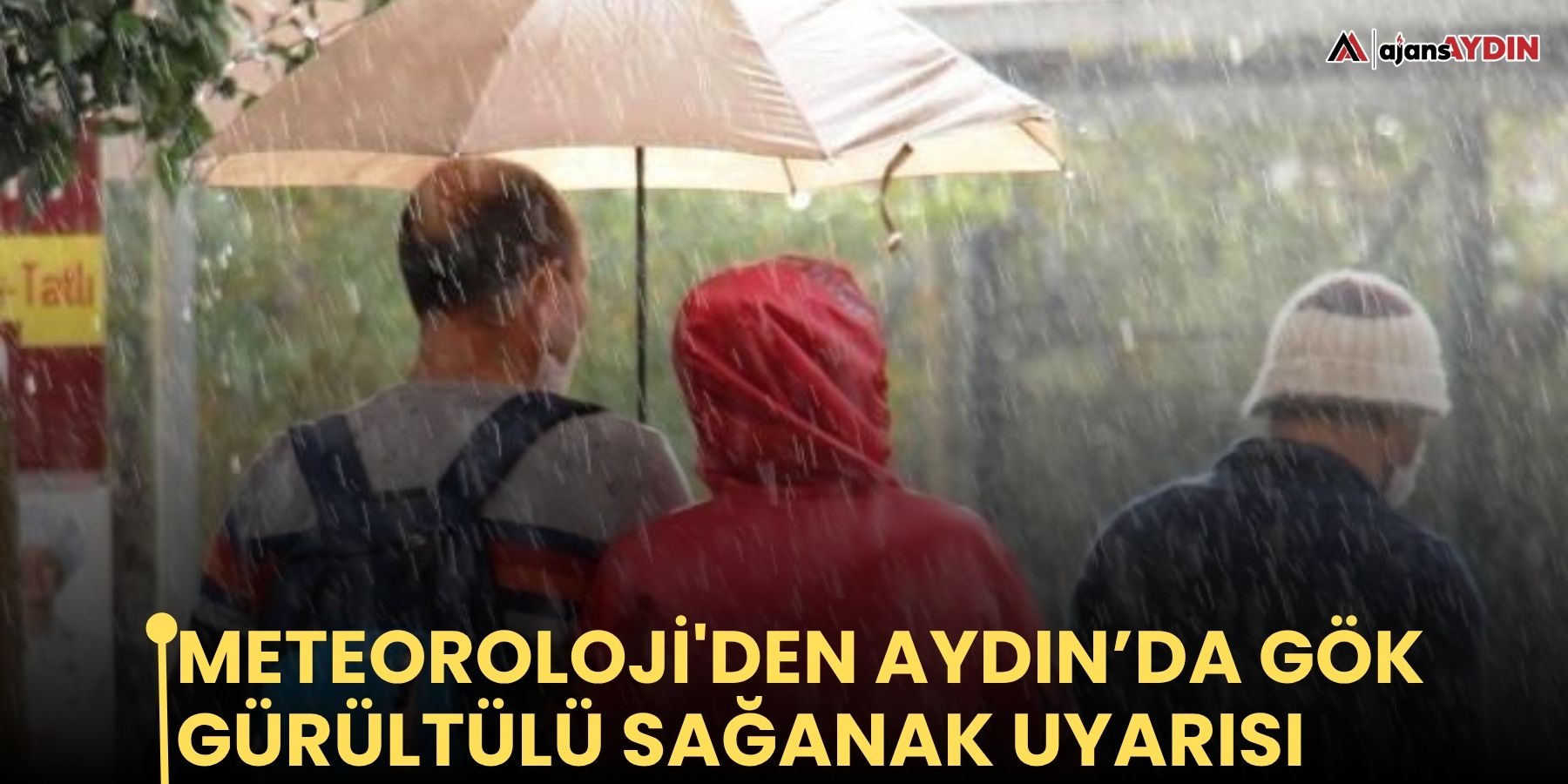 Meteoroloji'den Aydın’da gök gürültülü sağanak uyarısı