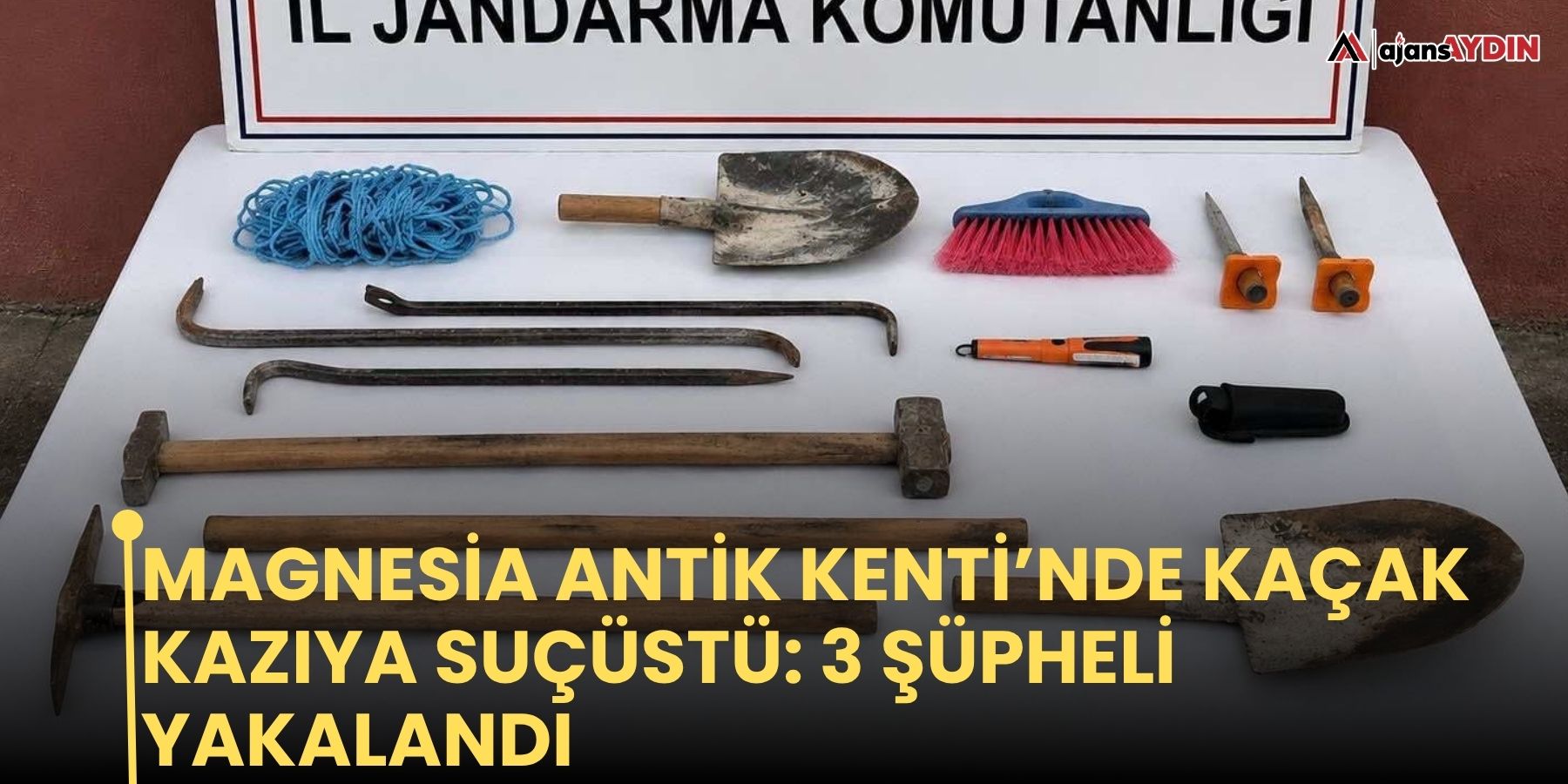 Magnesia Antik Kenti’nde kaçak kazıya suçüstü: 3 şüpheli yakalandı