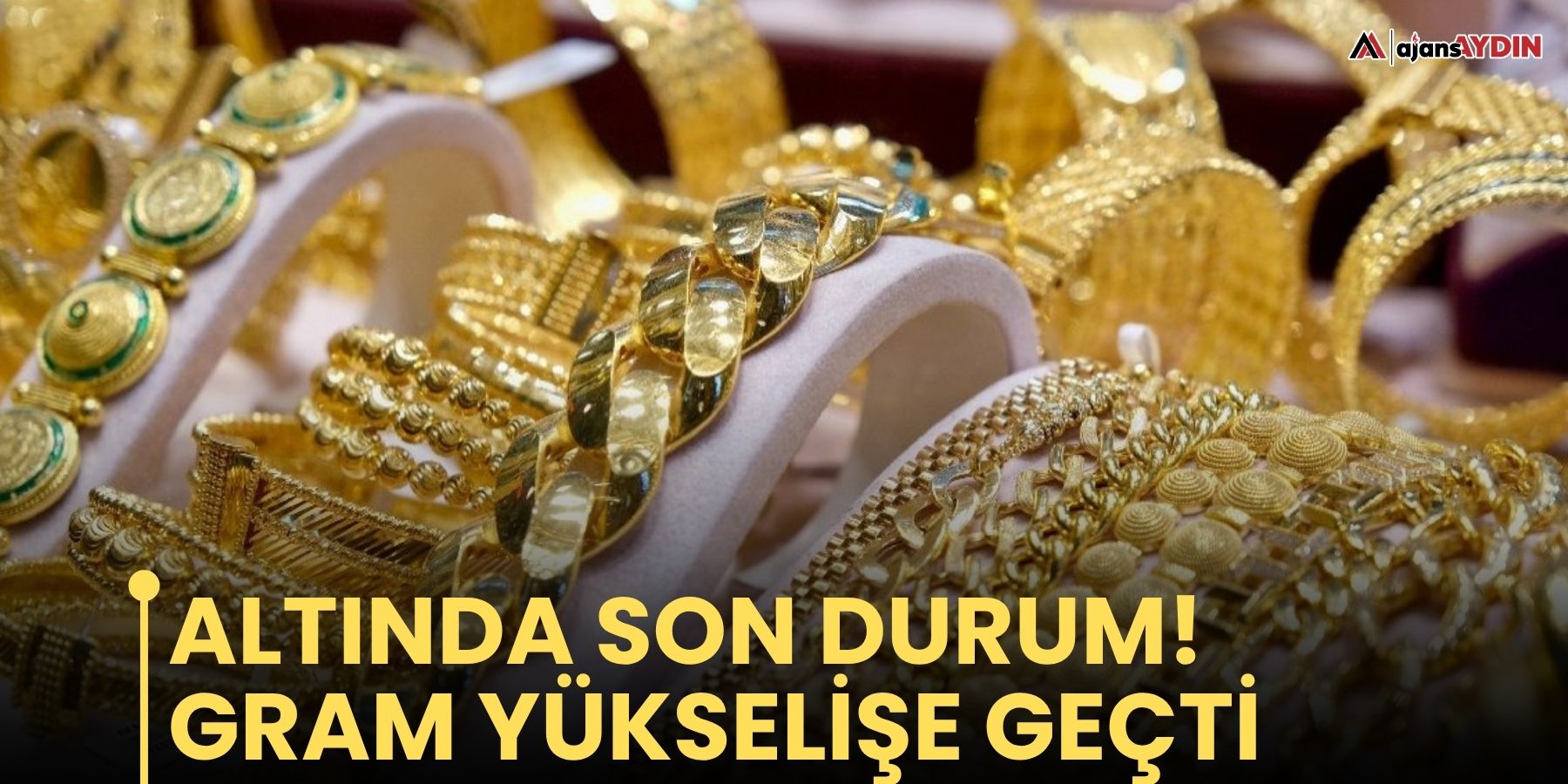 Altında son durum! Gram yükselişe geçti