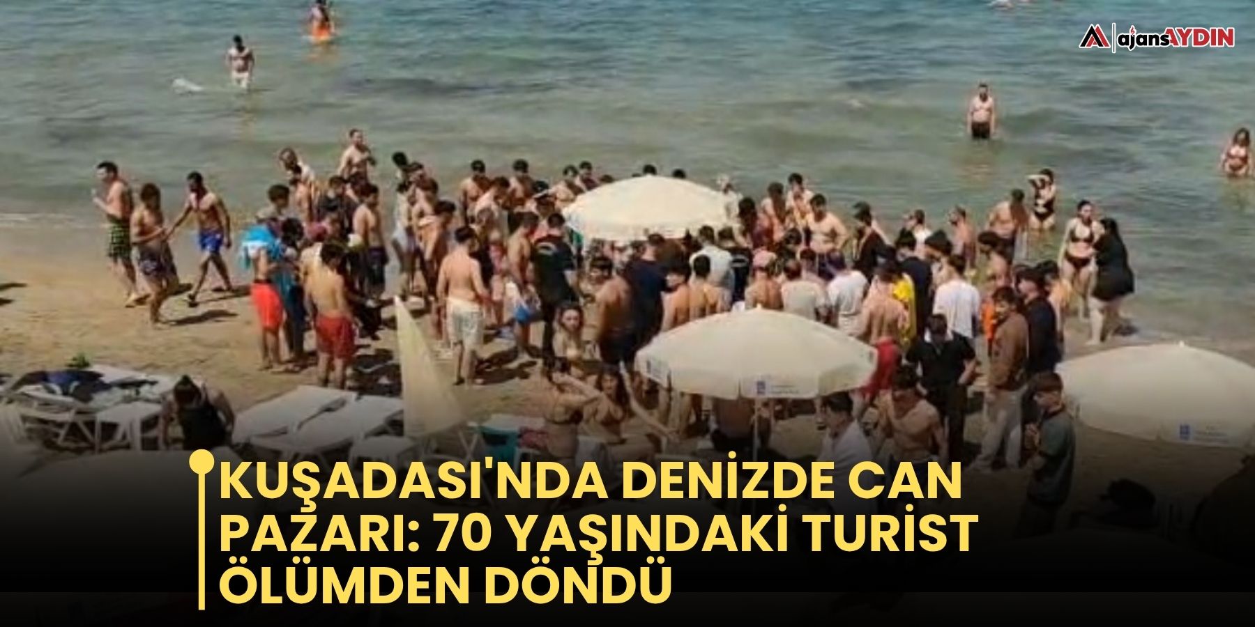 Kuşadası'nda denizde can pazarı: 70 yaşındaki turist ölümden döndü