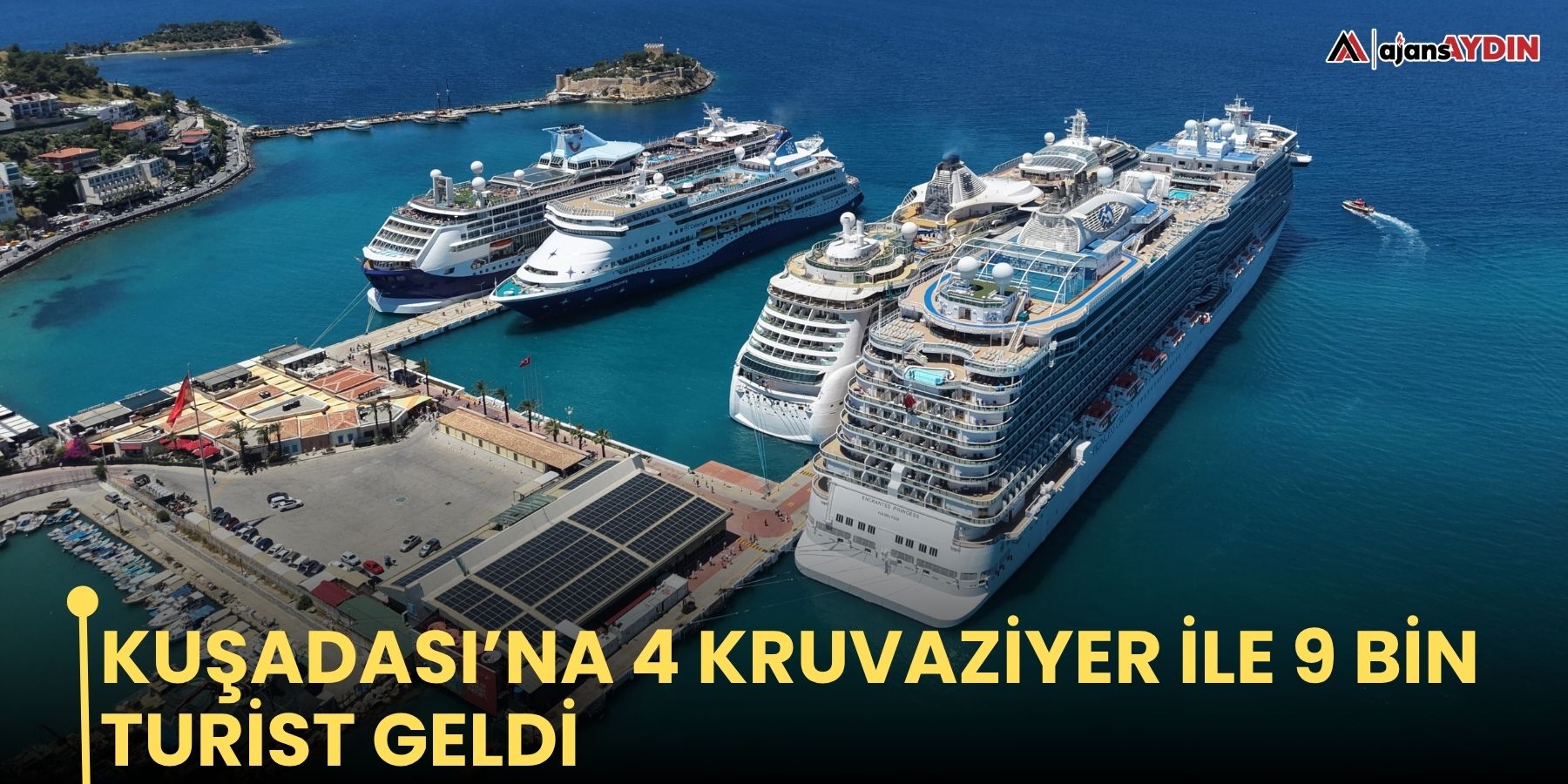 Kuşadası’na 4 kruvaziyer ile 9 bin turist geldi