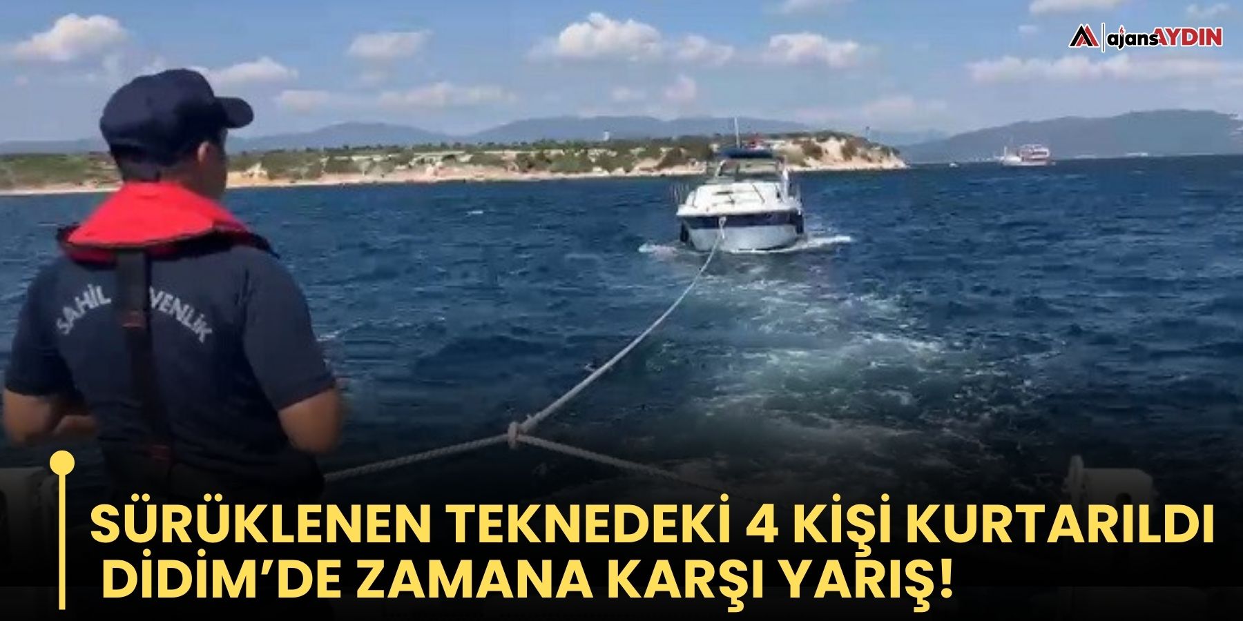Sürüklenen teknedeki 4 kişi kurtarıldı Didim’de zamana karışı yarış!