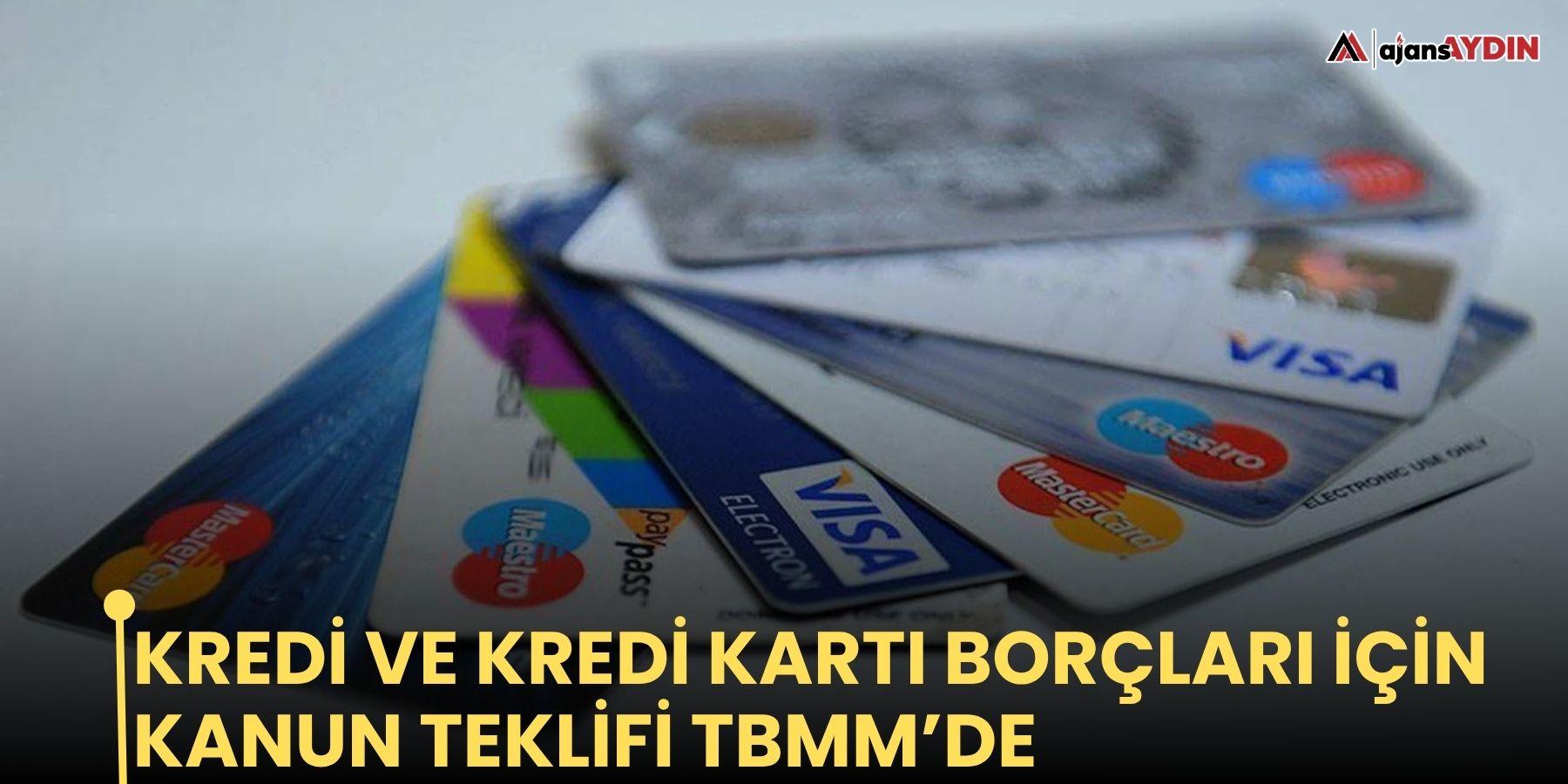 Kredi ve kredi kartı borçları için kanun teklifi TBMM’de