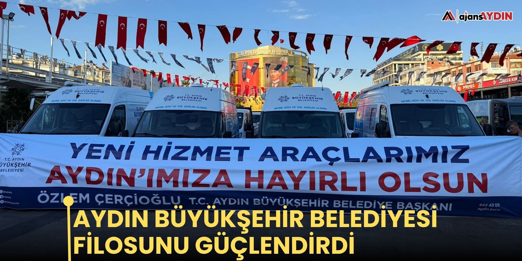 Aydın Büyükşehir Belediyesi filosunu güçlendirdi