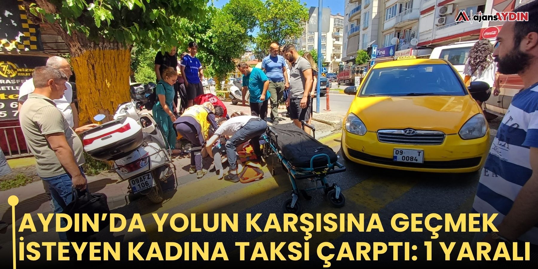 Aydın’da yolun karşısına geçmek isteyen kadına taksi çarptı: 1 yaralı
